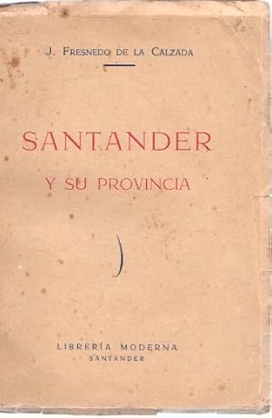 Seller image for Santander y su provincia . for sale by Librera Astarloa