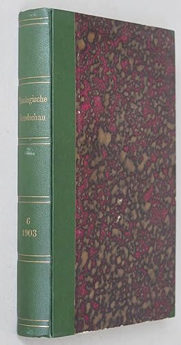 Theologische Rundschau, Sechster Jahrgang (Januar bis Dezember 1903) [Vol. 6]