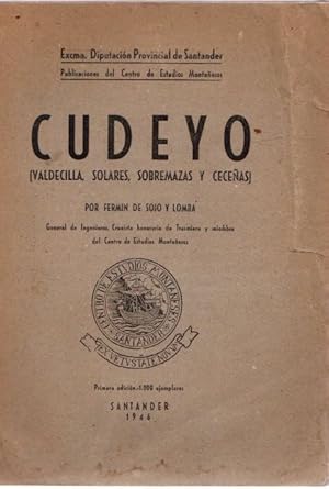 Imagen del vendedor de Cudeyo (Valdecilla, Solares, Sobremazas y Ceceas) . a la venta por Librera Astarloa