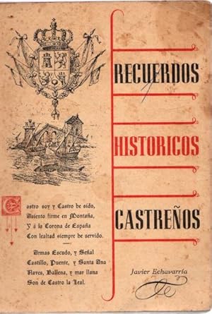 Imagen del vendedor de Recuerdos Histricos Castreos . a la venta por Librera Astarloa