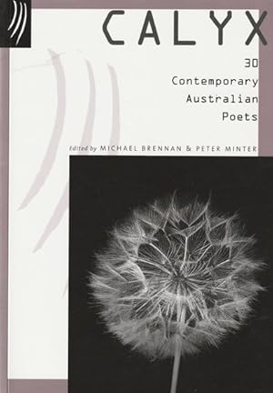 Seller image for Calyx: 30 Contemporary Australian Poets for sale by Goulds Book Arcade, Sydney