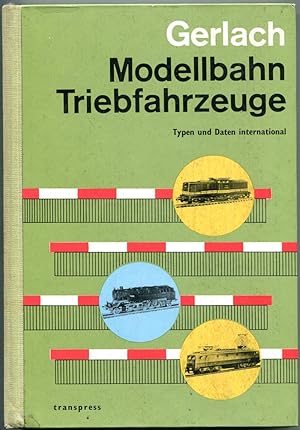 Seller image for Modellbahn-Triebfahrzeuge. Typen und Daten international for sale by Antikvariat Valentinska