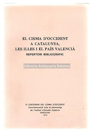 Bild des Verkufers fr El cisma d'Occident a Catalunya, les Illes i el Pas Valenci. Repertori bibliogrfic. zum Verkauf von Llibreria Antiquria Delstres