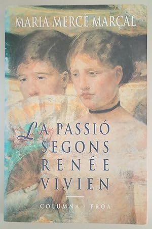 Bild des Verkufers fr LA PASSI SEGONS RENE VIVIEN - Barcelona 1994 - 1 edici zum Verkauf von Llibres del Mirall