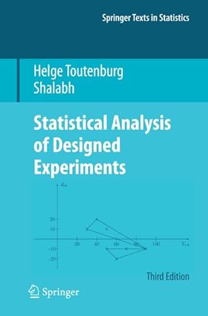 Image du vendeur pour Statistical Analysis of Designed Experiments, Third Edition mis en vente par BuchWeltWeit Ludwig Meier e.K.