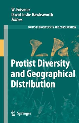 Seller image for Protist Diversity and Geographical Distribution for sale by BuchWeltWeit Ludwig Meier e.K.