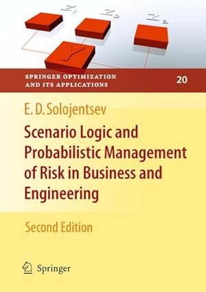 Seller image for Scenario Logic and Probabilistic Management of Risk in Business and Engineering for sale by BuchWeltWeit Ludwig Meier e.K.