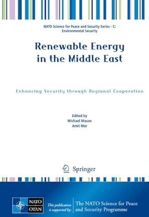 Image du vendeur pour Renewable Energy in the Middle East: Enhancing Security Through Regional Cooperation mis en vente par BuchWeltWeit Ludwig Meier e.K.