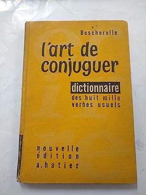 Seller image for l art de conjuguer dictionnaire for sale by Libros nicos