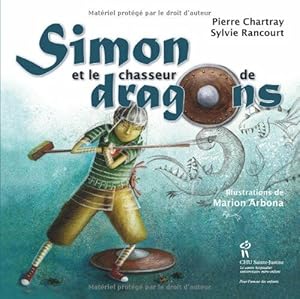 Image du vendeur pour Simon et le chasseur de dragons mis en vente par Dmons et Merveilles