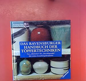 Imagen del vendedor de Das Ravensburger Handbuch der Tpfertechniken a la venta por biblion2