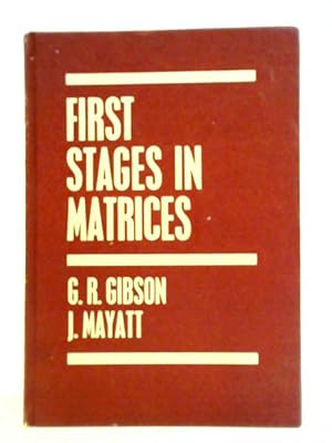 Image du vendeur pour First Stages in Matrices mis en vente par World of Rare Books