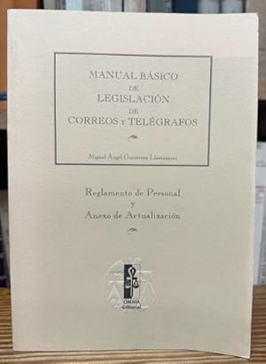 Immagine del venditore per MANUAL BASICO DE LEGISLACION DE CORREOS Y TELEGRAFOS venduto da Fbula Libros (Librera Jimnez-Bravo)