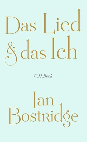 Image du vendeur pour Das Lied & das Ich mis en vente par BuchWeltWeit Ludwig Meier e.K.