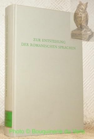 Seller image for Zur Entstehung der romanischen Sprachen. Wege der Forschung, Band CLXII. for sale by Bouquinerie du Varis