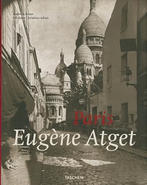 Seller image for Paris. Eugne Atget 1857 - 1927. Essay by Andreas Krase. Edited by Hans Christian Adam. French translation Catherine Henry. English translation Fiona Elliott, Chris Miller. (= Taschen 25th Anniversary Edition.) for sale by Antiquariat Neue Kritik