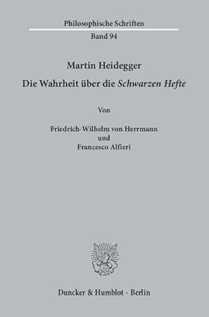 Bild des Verkufers fr Martin Heidegger. Die Wahrheit ber die "Schwarzen Hefte". zum Verkauf von antiquariat rotschildt, Per Jendryschik