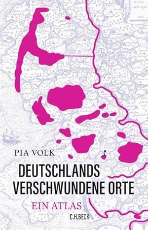 Image du vendeur pour Deutschlands verschwundene Orte mis en vente par BuchWeltWeit Ludwig Meier e.K.