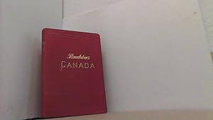 The Dominion of Canada with Newfoundland and an Excursion to Alaska. Handbook for Travellers.