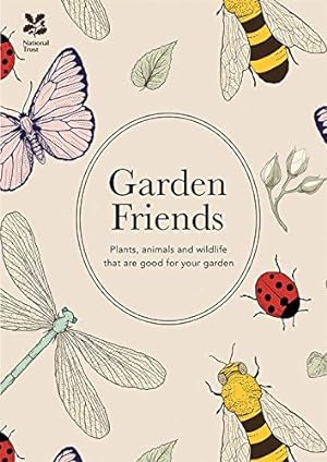 Bild des Verkufers fr Garden Friends (2016 edition): Plants, animals and wildlife that are good for your garden (Smallholding) zum Verkauf von WeBuyBooks
