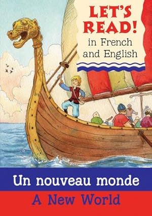 Seller image for Lets Read: Un nouveau monde/A New World (Lets Read in French & English) (Let's Read in French and English) for sale by WeBuyBooks