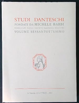 Imagen del vendedor de Studi danteschi fondati da Michele Barbi vol. 68 a la venta por Librodifaccia