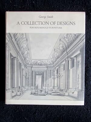 Collection of Designs for Household Furniture and Interior Decoration. With a new index to the 15...