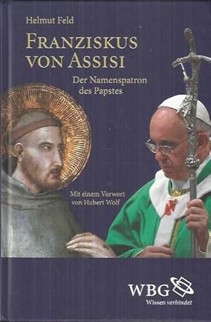 Bild des Verkufers fr Franziskus von Assisi, der Namenspatron des Papstes zum Verkauf von bcher-stapel