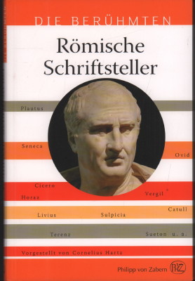 Die Berühmten: Römische Schriftsteller.