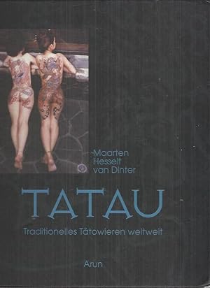 Bild des Verkufers fr Tatau: traditionelles Ttowieren weltweit zum Verkauf von bcher-stapel