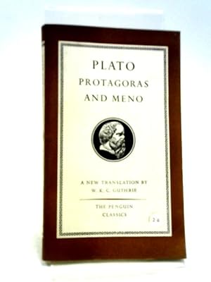 Seller image for Plato's Protagoras and Meno. [Penguin Classics]. Penguin Books. 1956ff. for sale by World of Rare Books