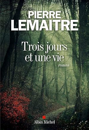 Image du vendeur pour Trois jours et une vie: roman mis en vente par Dmons et Merveilles