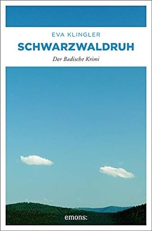 Imagen del vendedor de Schwarzwaldruh: Der Badische Krimi a la venta por Gabis Bcherlager
