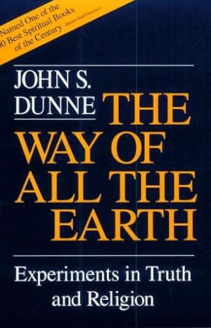 Seller image for Way of All the Earth, The: Experiments in Truth and Religion for sale by WeBuyBooks