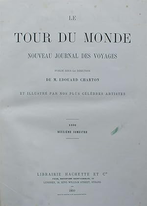 Le Tour du Monde - Nouveau journal des voyages - Année 1890