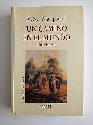 Seller image for Un camino en el mundo : una historia for sale by Perolibros S.L.