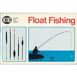 Immagine del venditore per KNOW THE GAME: FLOAT FISHING. By Colin Dyson. venduto da Coch-y-Bonddu Books Ltd