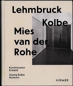 Imagen del vendedor de Lehmbruck, Kolbe, Mies van der Rohe. Knstliche Biotope / Artificial Biotopes. a la venta por Antiquariat Lenzen