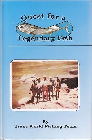 Seller image for QUEST FOR A LEGENDARY FISH. By Trans World Fishing Team. for sale by Coch-y-Bonddu Books Ltd