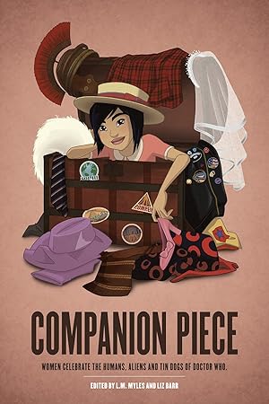 Seller image for Companion Piece: Women Celebrate the Humans, Aliens and Tin Dogs of Doctor Who for sale by Redux Books