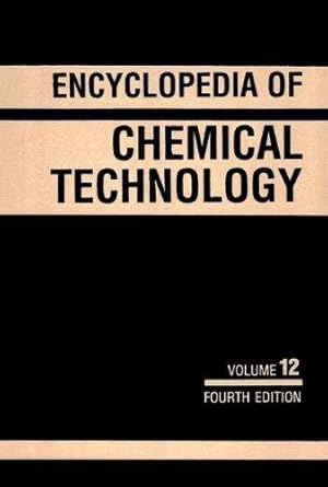 Bild des Verkufers fr Kirk  Othmer Encyclopedia of Chemical Technology: Fuel Resources to Heat Stabilizers: v.12 zum Verkauf von WeBuyBooks