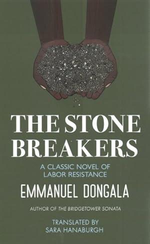 Seller image for Stone Breakers : A Classic Novel of Labor Resistance for sale by GreatBookPrices