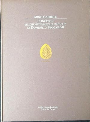 Bild des Verkufers fr Le incisioni alchemico-metallurgiche di Domenico Beccafumi zum Verkauf von Librodifaccia