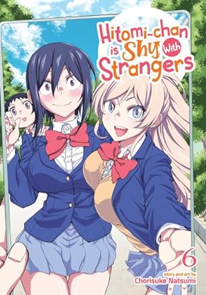Seller image for Hitomi-Chan Is Shy With Strangers 6 for sale by GreatBookPricesUK