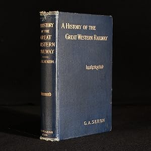 Bild des Verkufers fr A History of the Great Western Railway, being the Story of the Broad Gauge zum Verkauf von Rooke Books PBFA