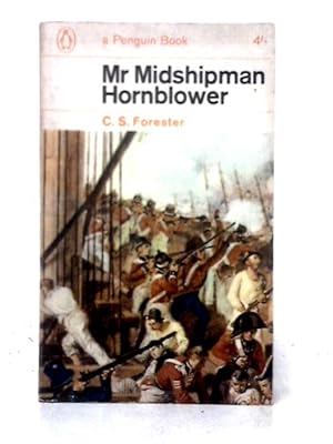 Image du vendeur pour Mr. Midshipman Hornblower mis en vente par World of Rare Books