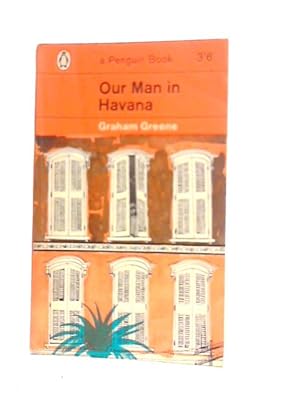 Imagen del vendedor de Our Man in Havana a la venta por World of Rare Books