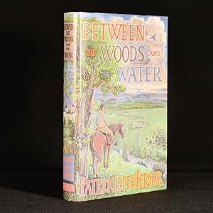 Bild des Verkufers fr Between the Woods and the Water. On Foot to Constantinople From the Hook of Holland: the Middle Danube to the Iron Gates zum Verkauf von Rooke Books PBFA