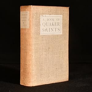 Bild des Verkufers fr A Book of Quaker Saints zum Verkauf von Rooke Books PBFA