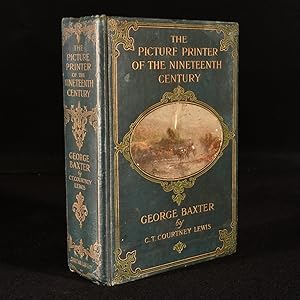 Imagen del vendedor de The Picture Printer of the Nineteenth Century George Baxter 1804-1867 a la venta por Rooke Books PBFA